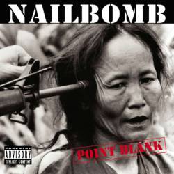 Nailbomb : Point Blank